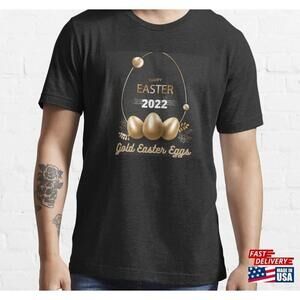 Easter 2022 T Shirt Essential Tshirt Unisex